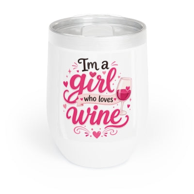 White tumbler with pink and black I'm a girl who loves wine lettering, hearts, and a wine glass illustration